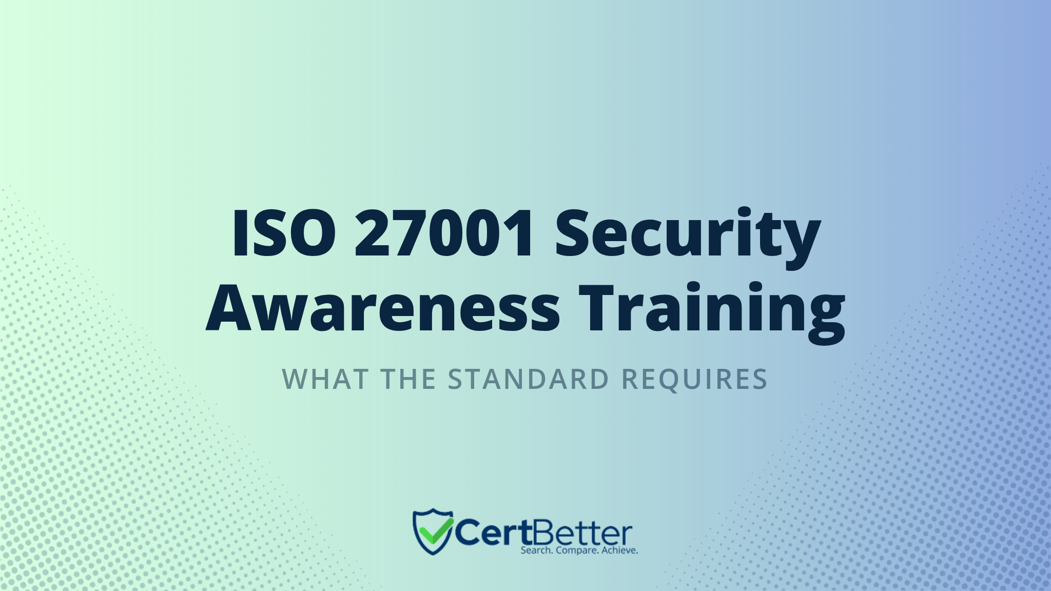 What Security Awareness Training Is Required for ISO 27001?