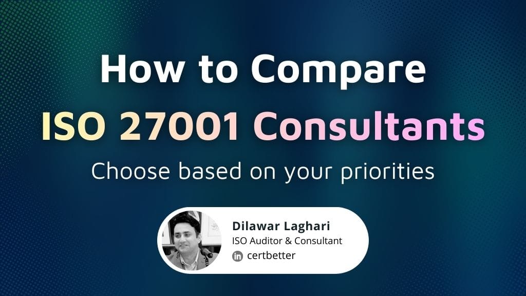 How to Compare ISO 27001 Consultants (Easy Guide)