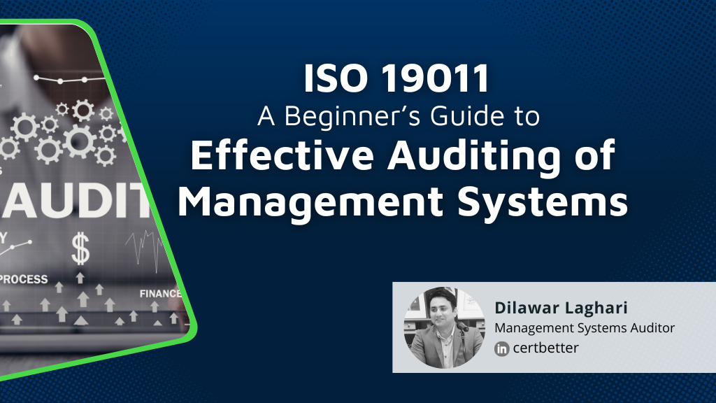 ISO 19011: A Beginner’s Guide to Effective Auditing of Management Systems