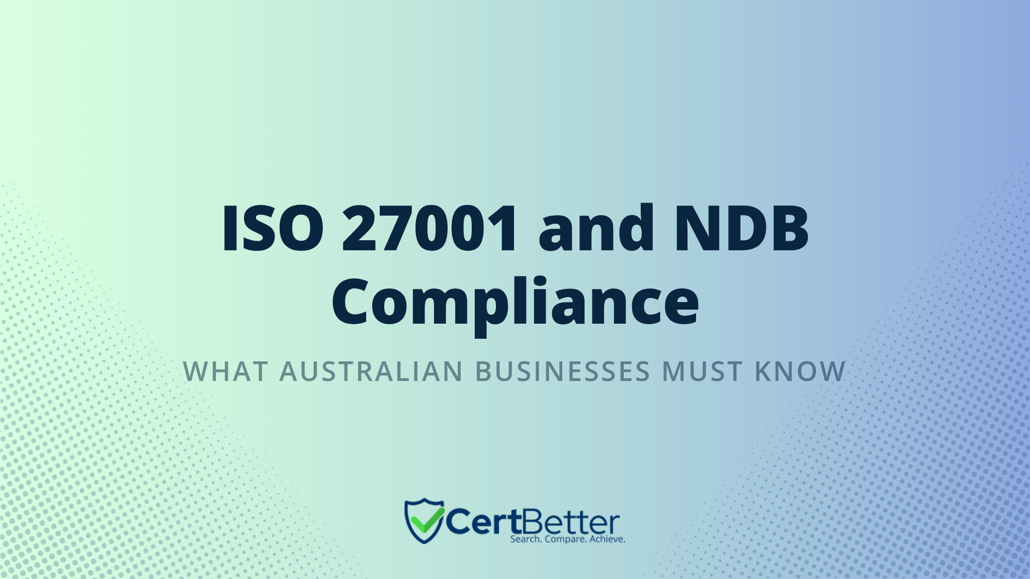 Does ISO 27001 Certification Help With Australian Notifiable Data Breach Obligations?