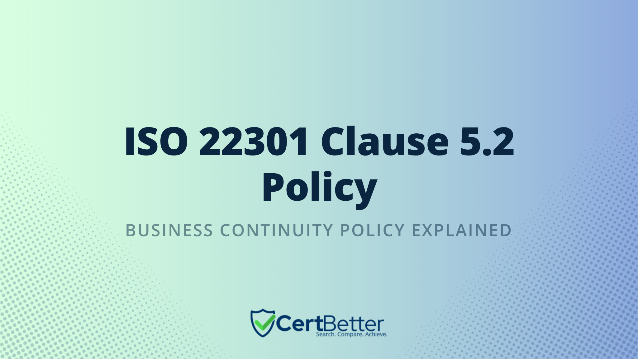 Guide to ISO 22301 Clause 5.2 Policy With Examples