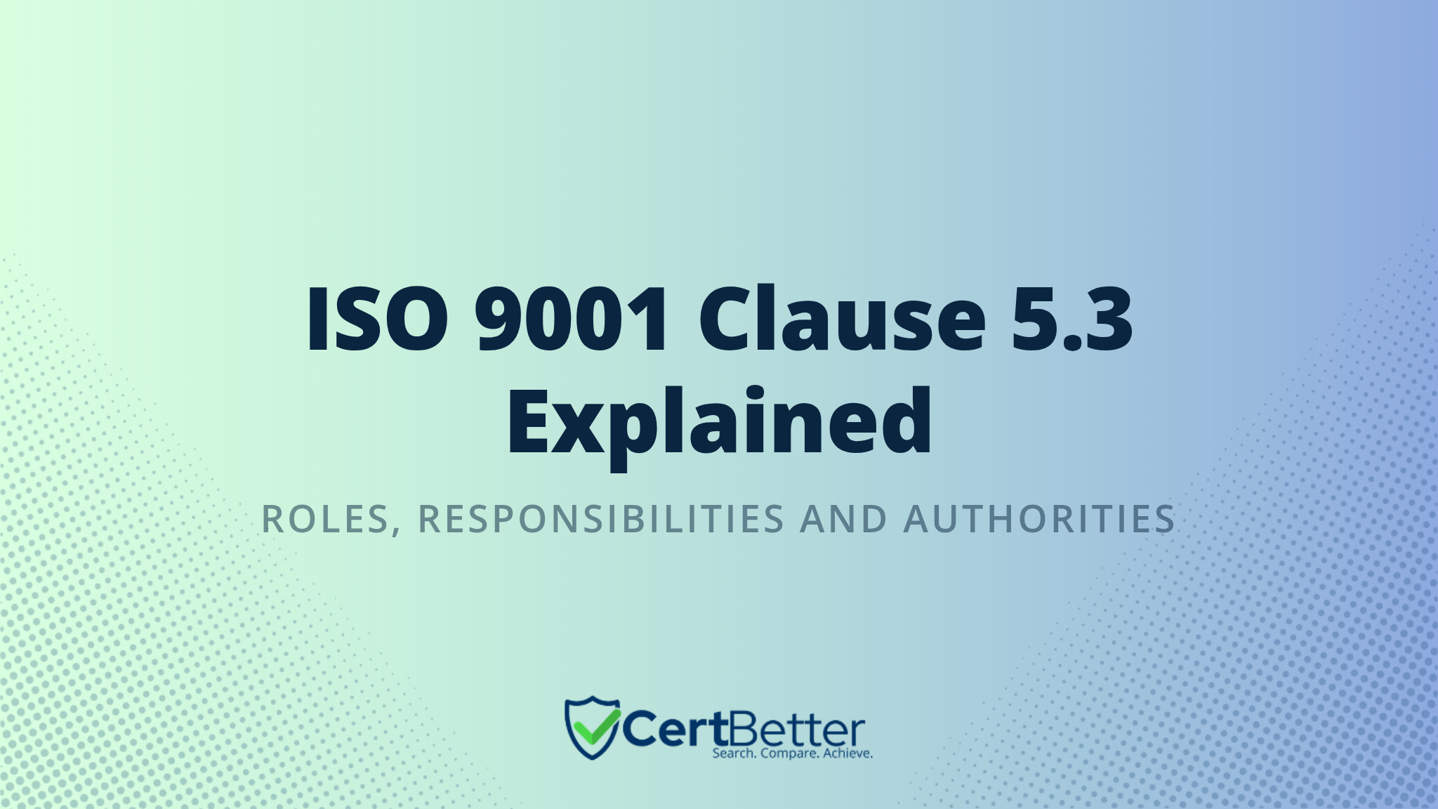 Guide to ISO 9001 Clause 5.3 Organisational Roles Responsibilities and Authorities