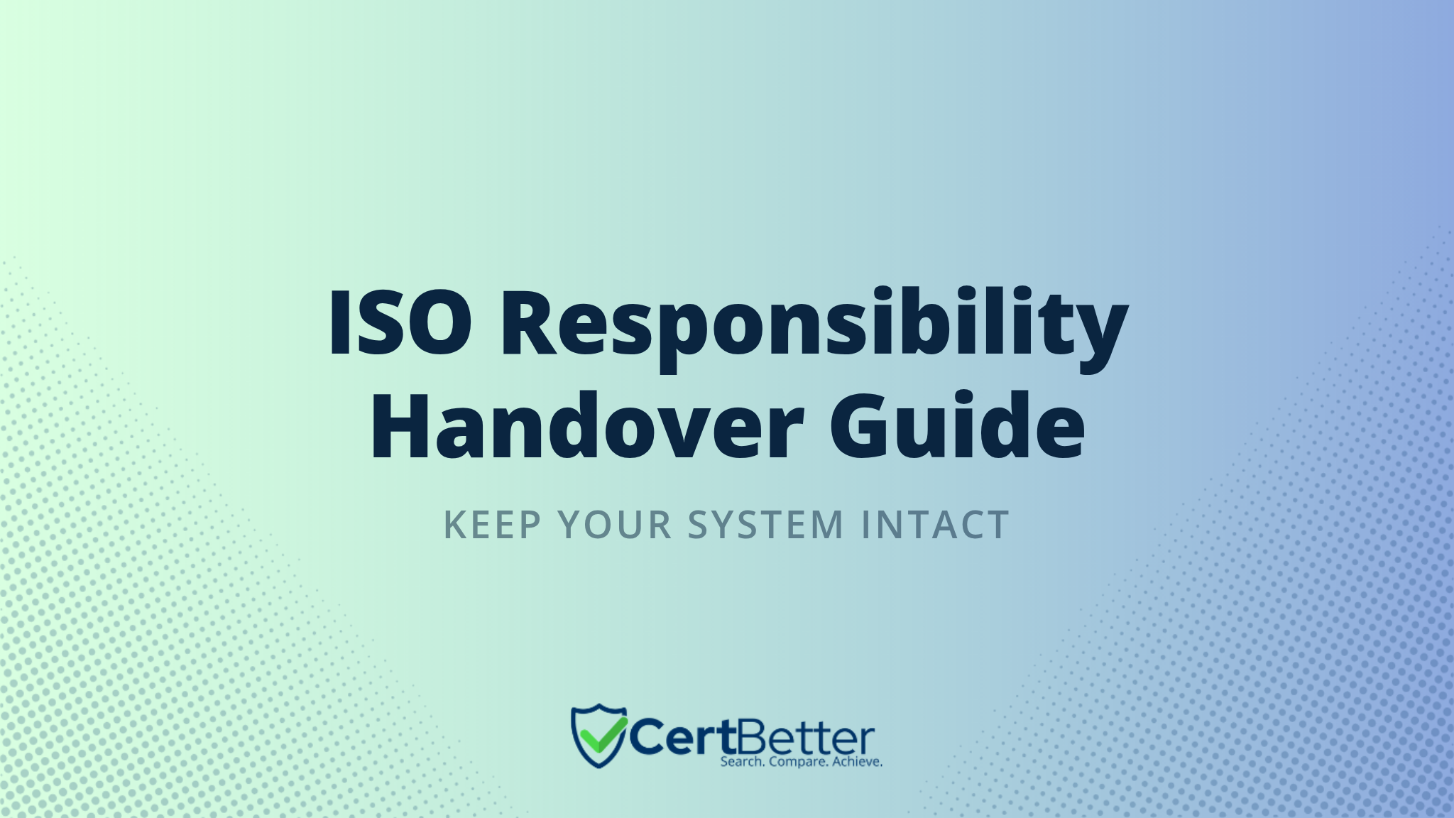 How to Hand Over ISO Certification Responsibilities Without Dropping the Ball