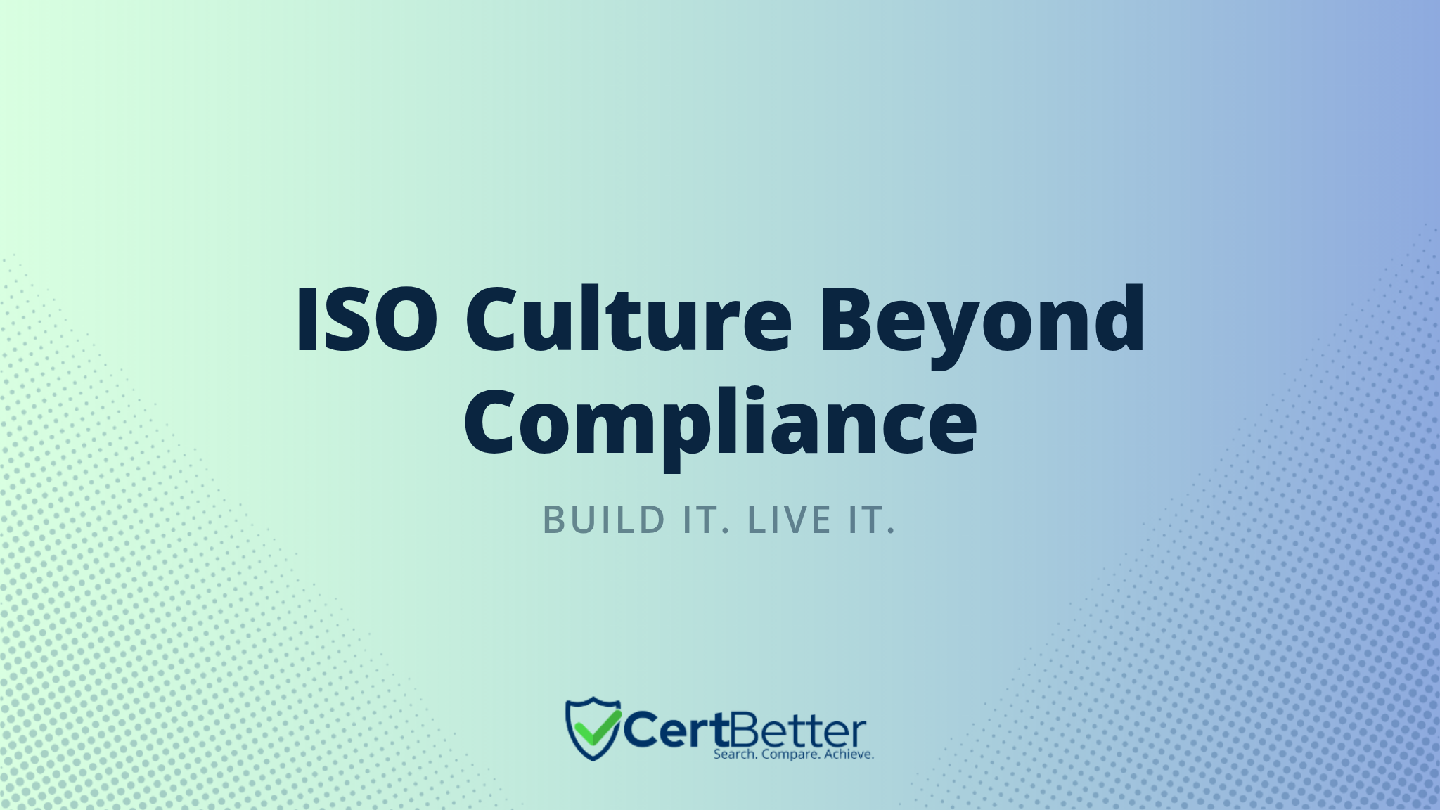 How to Make ISO Certification Part of Your Business Culture Not Just a Requirement