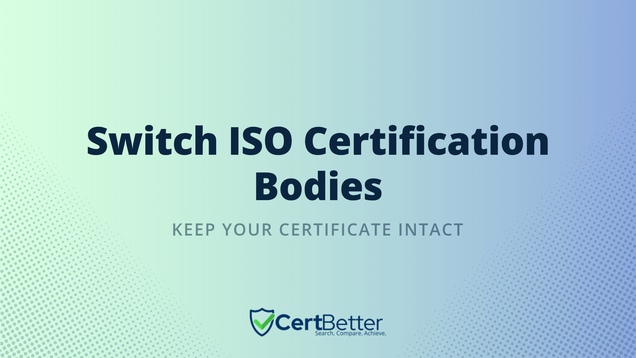 How to Switch ISO Certification Bodies Without Losing Your Certificate
