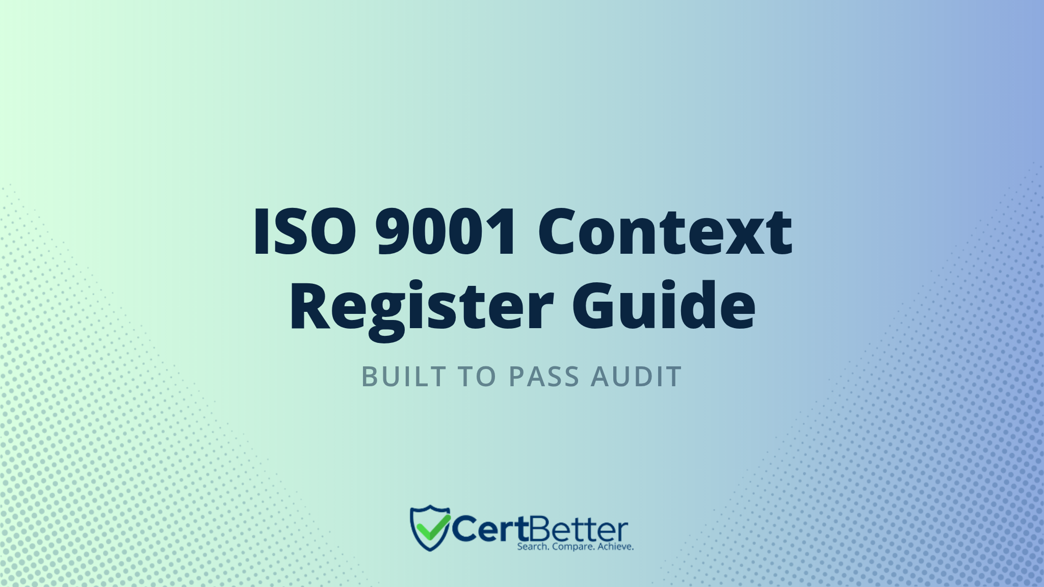 How to Write an ISO 9001 Context of the Organisation Register That Passes Audit