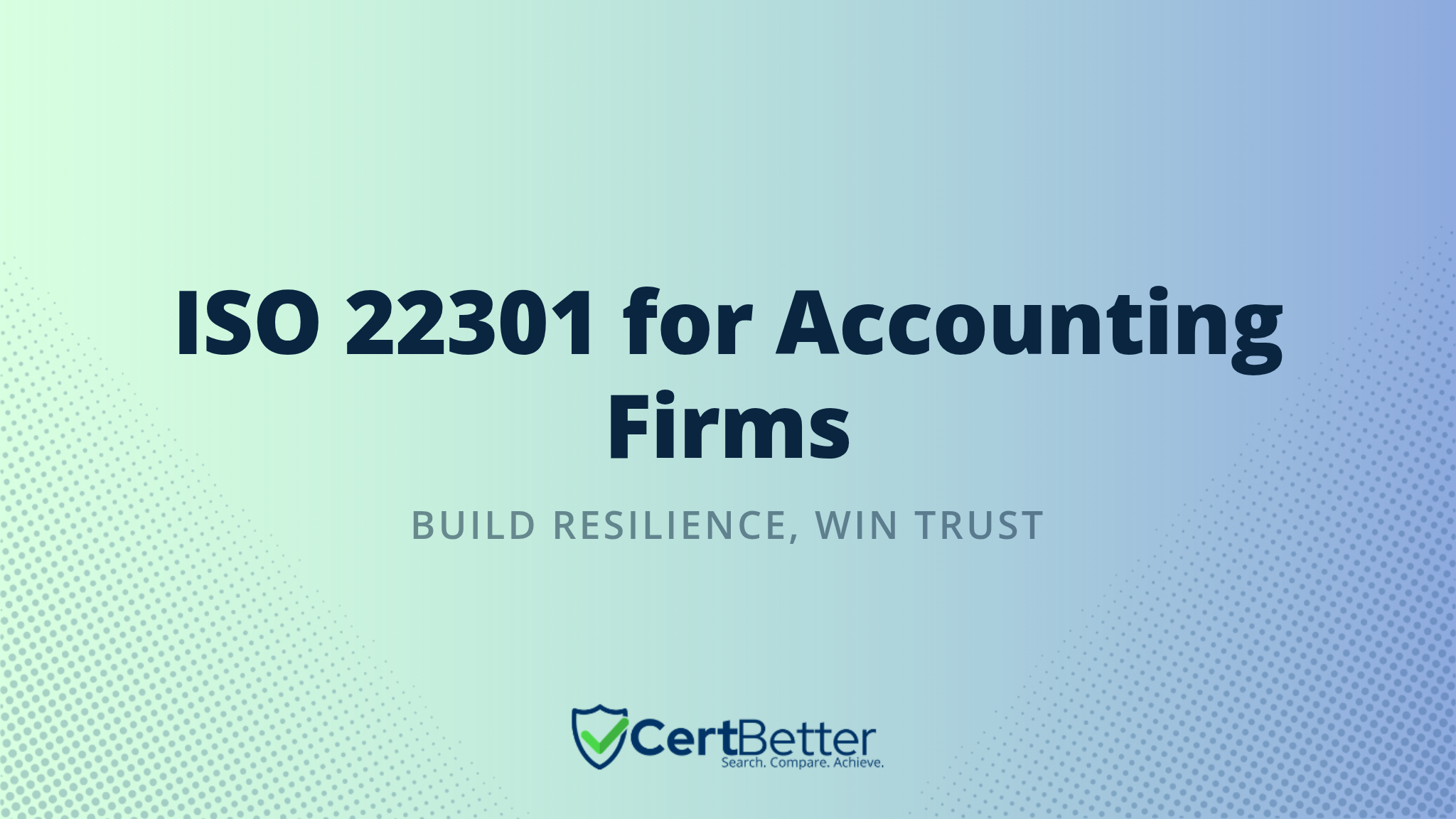 ISO 22301 Certification for Accounting Firms: Why It Matters and How to Get It