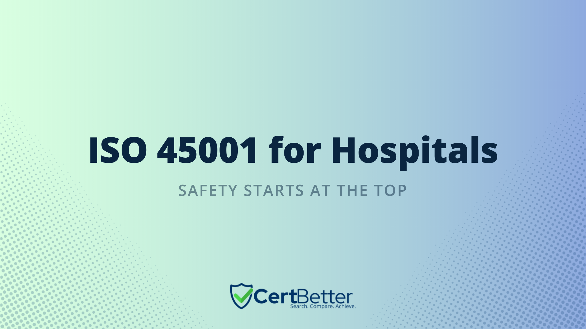 ISO 45001 Certification for Hospitals: Why It Matters and How to Get It