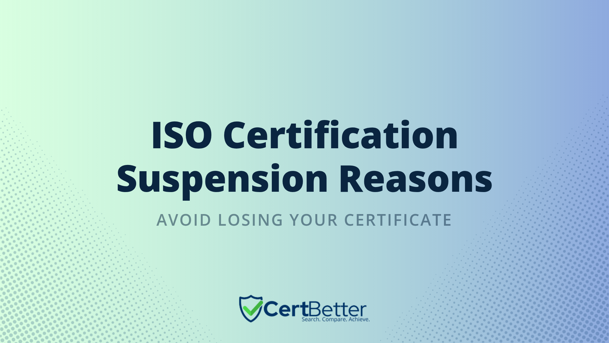 What Are the Most Common Reasons ISO Certification Gets Suspended?