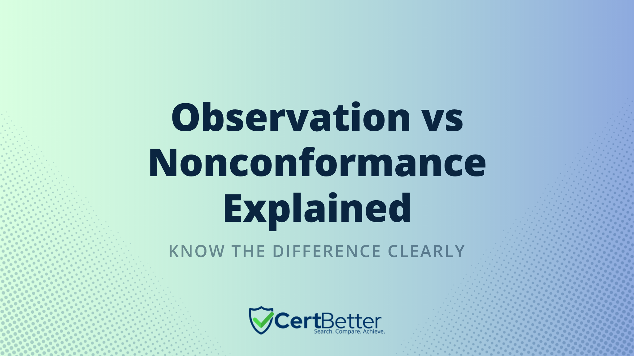 What Does It Mean When an Auditor Raises an Observation Versus a Nonconformance?