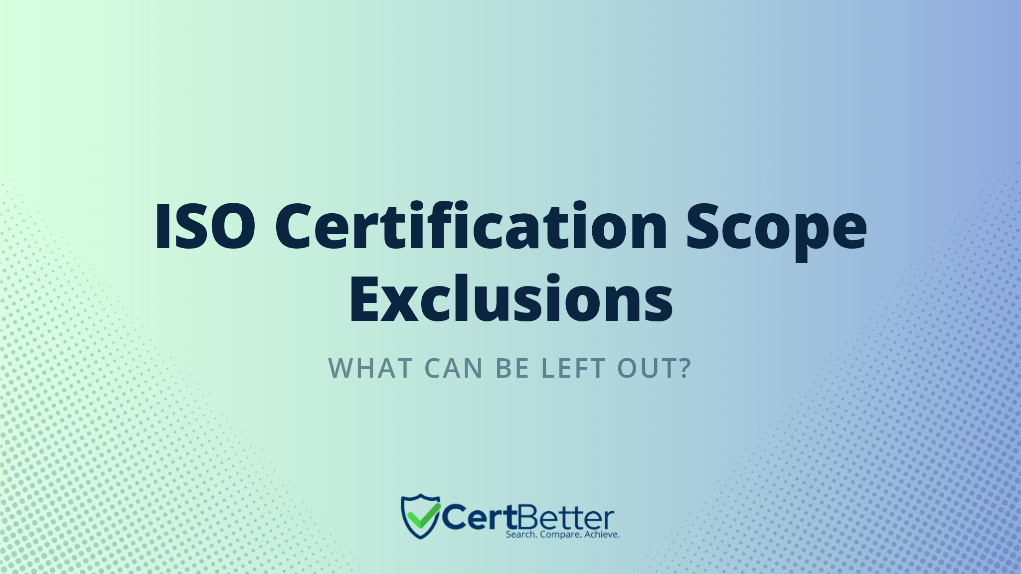 What Is Excluded From ISO Certification Scope and Is Exclusion Allowed?
