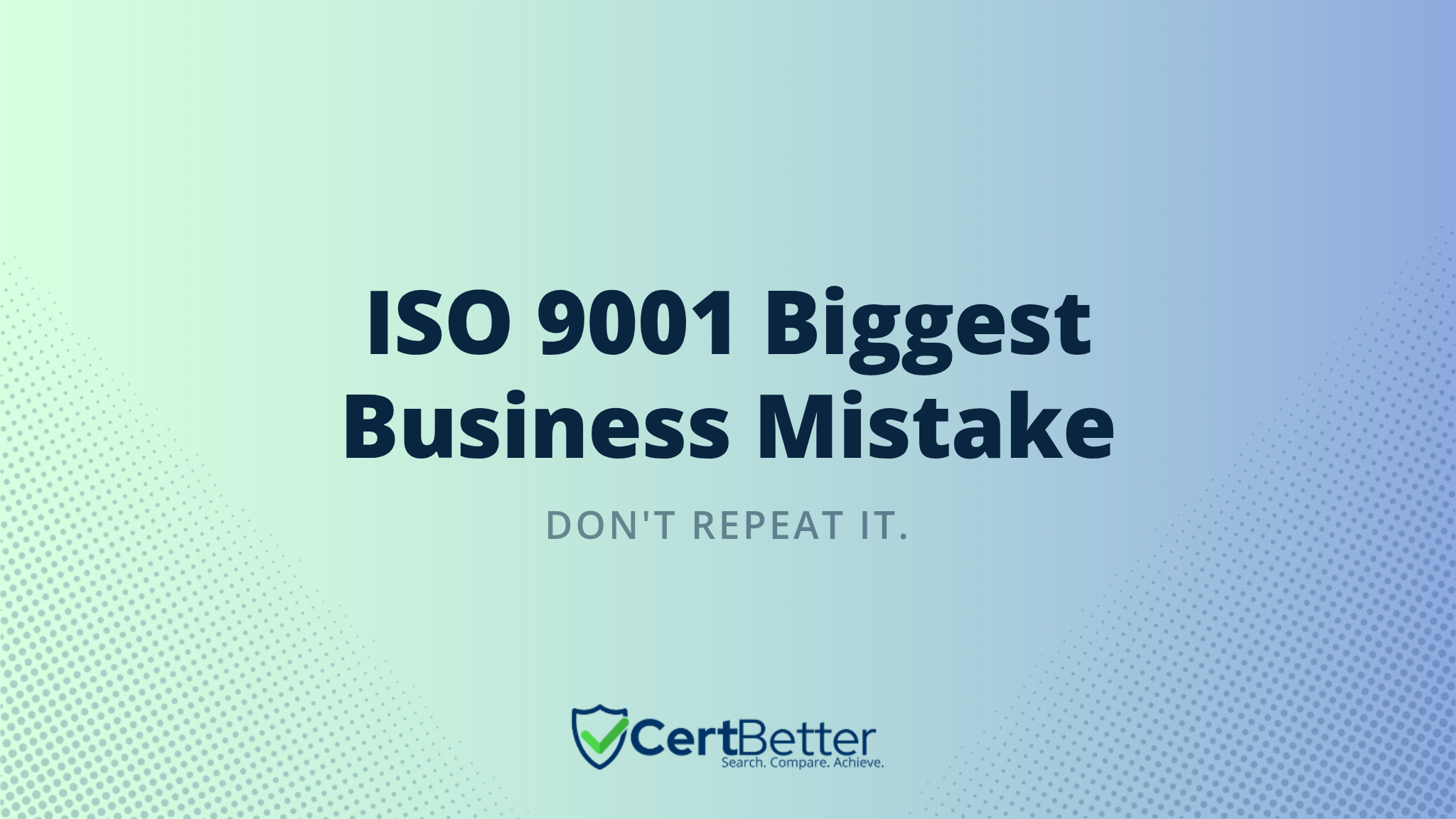 What Is the Biggest Mistake Businesses Make With ISO 9001?