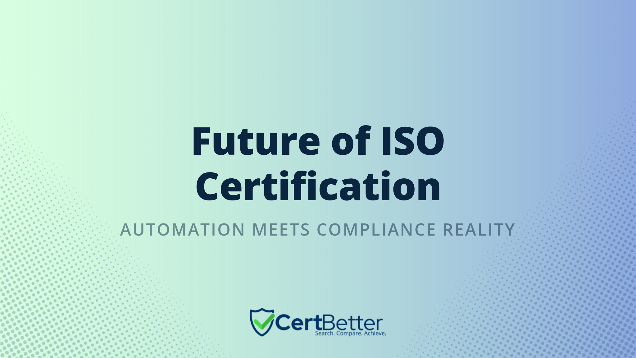 What Is the Future of ISO Certification in a World of Automated Compliance?