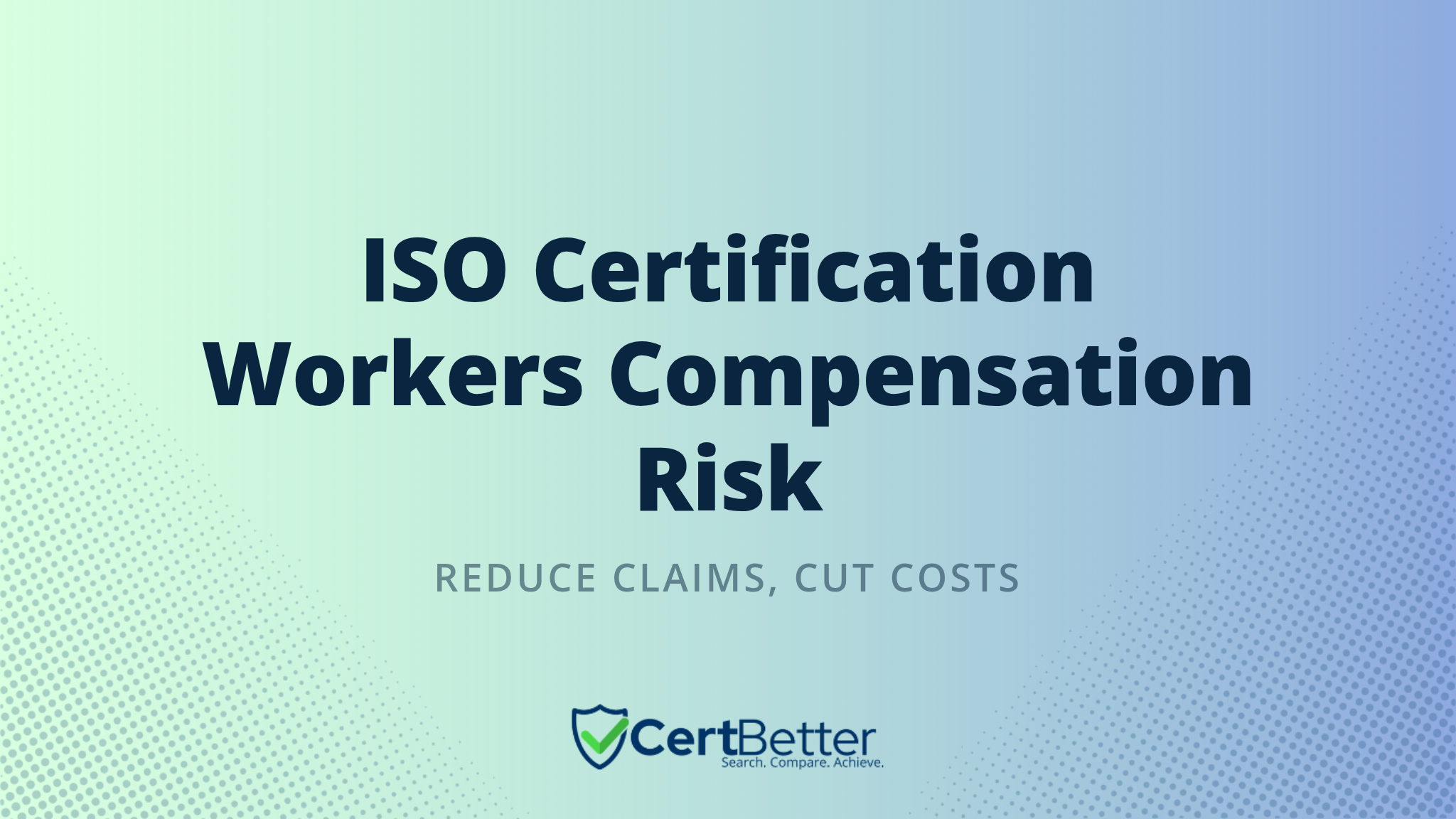 What Is the Link Between ISO Certification and Workers Compensation Risk?