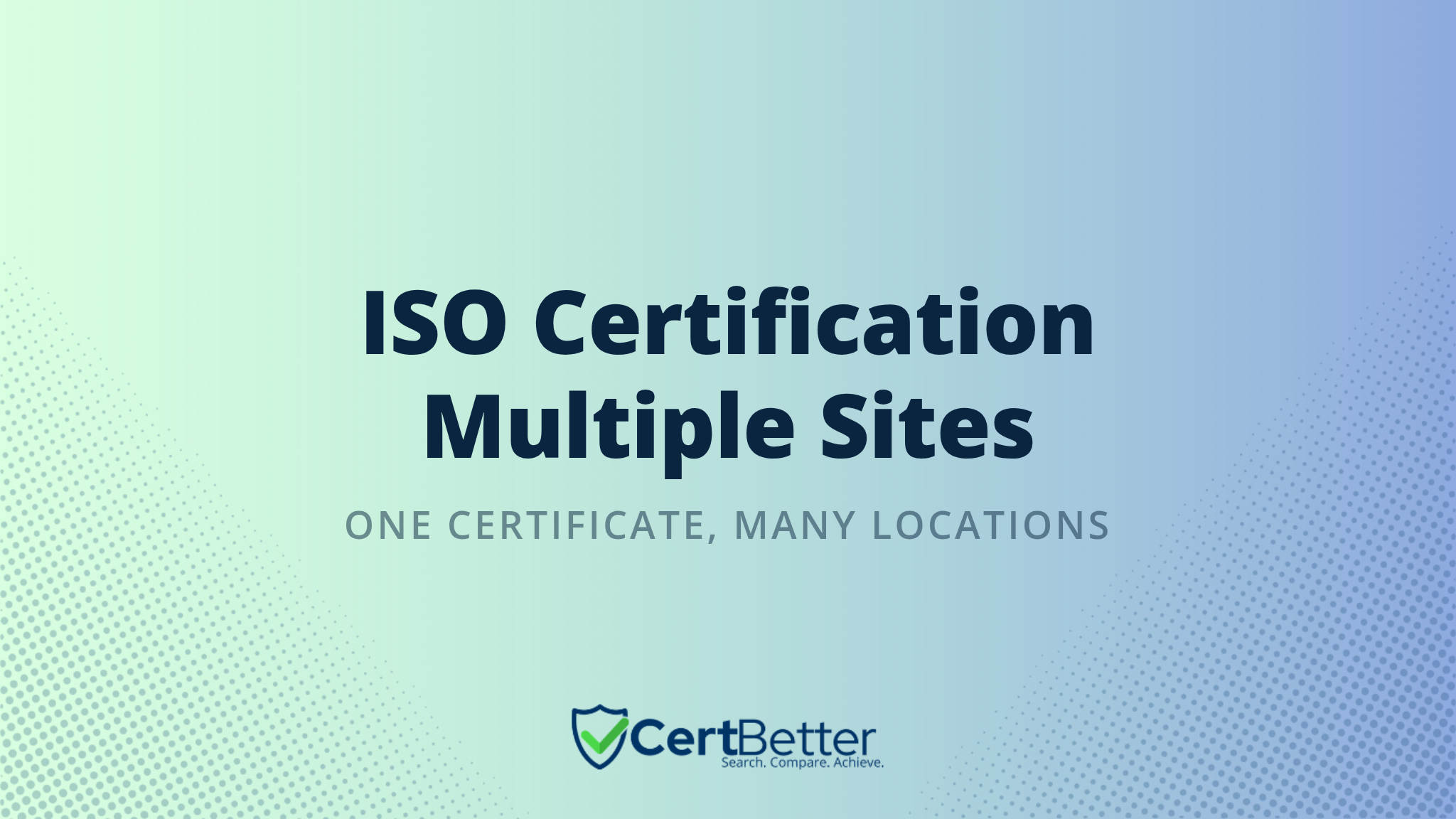 What Is the Process for ISO Certification When You Have Multiple Sites?