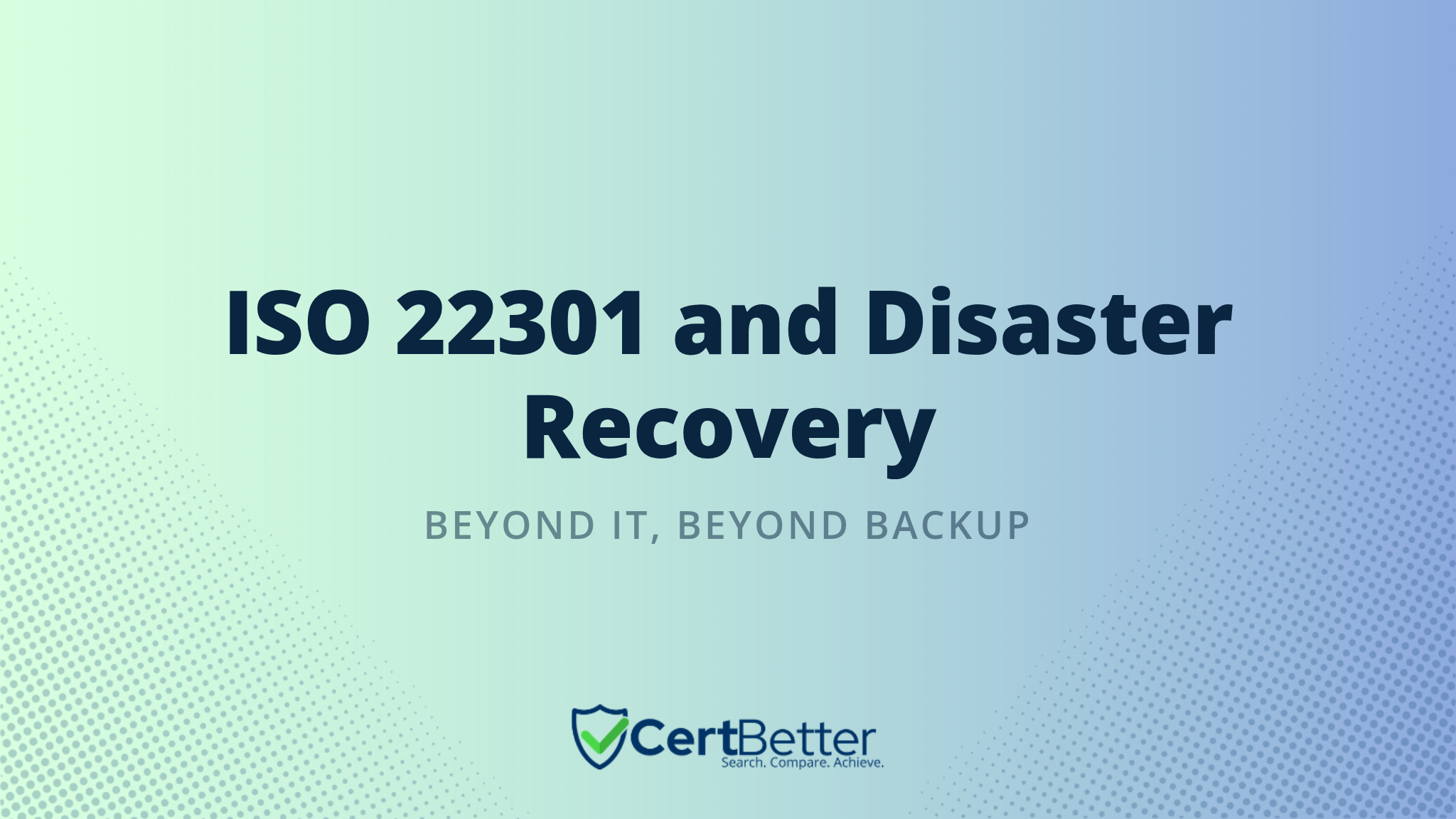 What Is the Relationship Between ISO 22301 and Disaster Recovery Planning?
