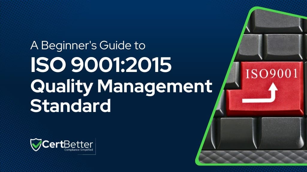 A Beginner's Guide to ISO 9001:2015 Quality Management Standard