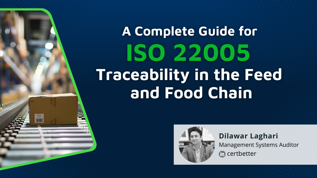 A Complete Guide for ISO 22005 Traceability in the Feed and Food Chain