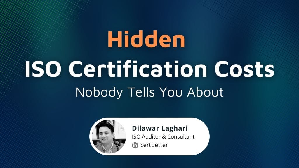 Hidden ISO Certification Costs Nobody Tells You About (2026 Auditor Guide)