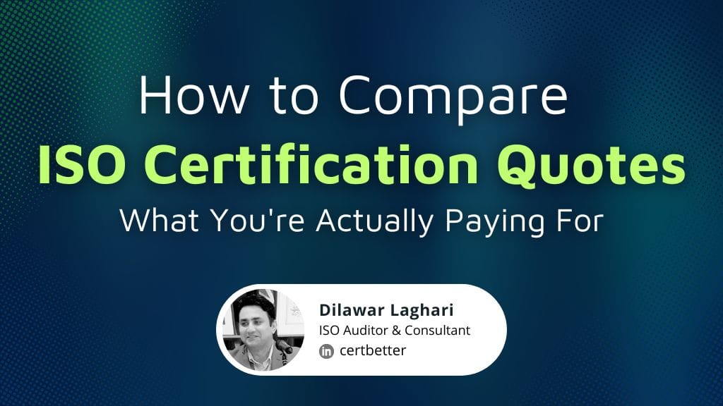 How to Compare ISO Certification Quotes: What You're Actually Paying For