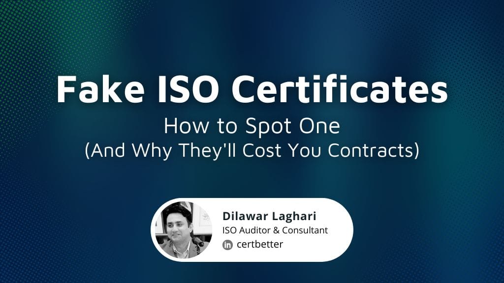 How to Spot Fake ISO Certificates (And Why They'll Cost You Contracts)
