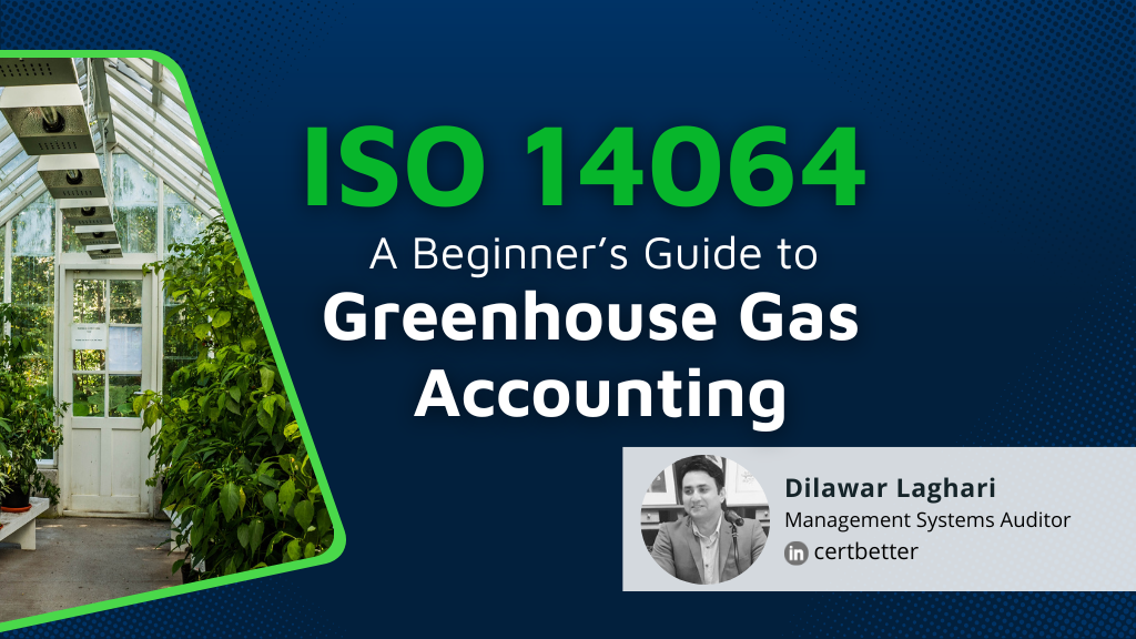 ISO 14064 A Beginner’s Guide to Greenhouse Gas Accounting