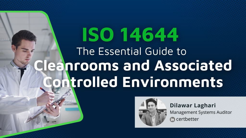 ISO 14644 The Essential Guide to Cleanrooms and Associated Controlled Environments