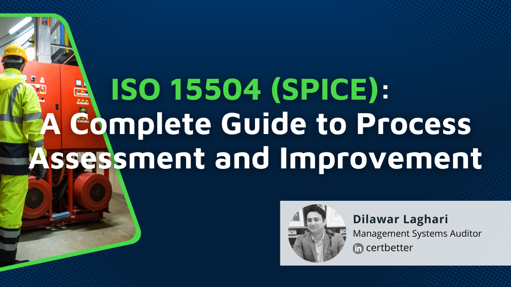 ISO 15504 (SPICE): A Complete Guide to Process Assessment and Improvement