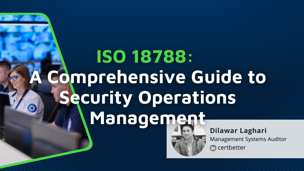 ISO 18788: A Comprehensive Guide to Security Operations Management