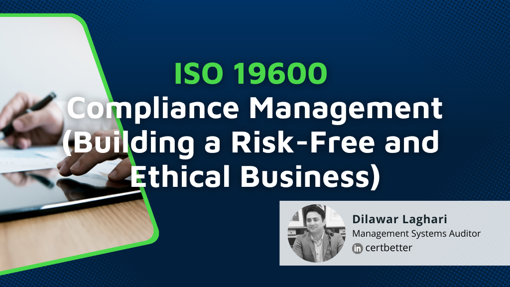 ISO 19600 Compliance Management: Easy Guide to Building a Risk-Free and Ethical Business