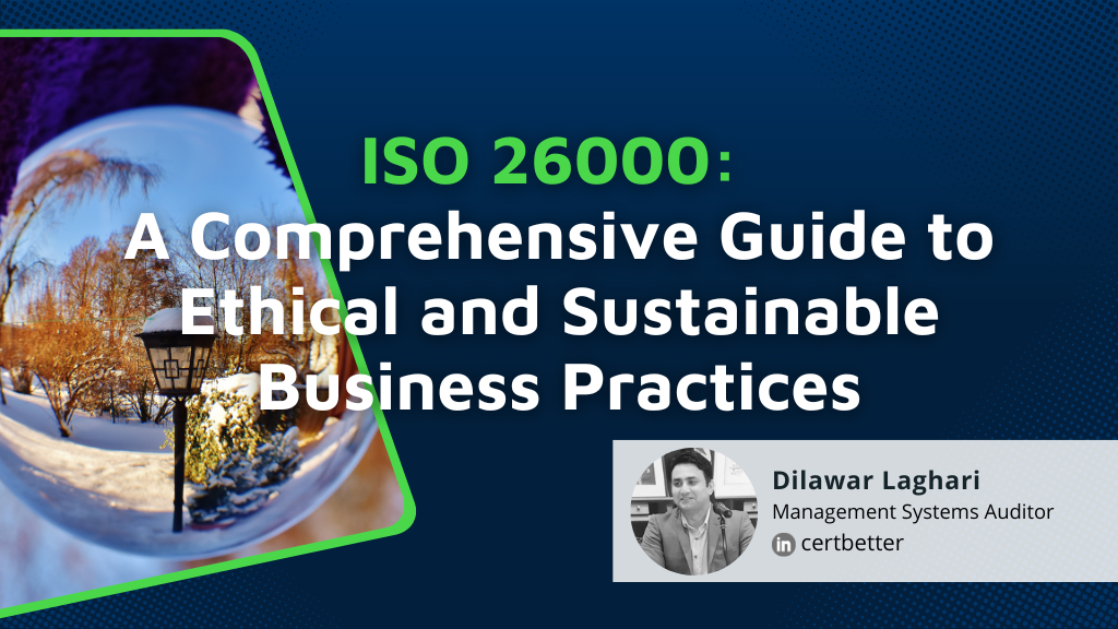 ISO 26000 Social Responsibility: A Comprehensive Guide to Ethical and Sustainable Business Practices