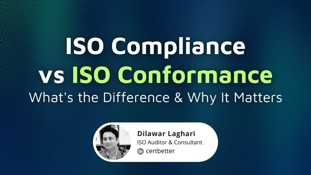 ISO Compliance vs Conformance: What's the Difference & Why It Matters