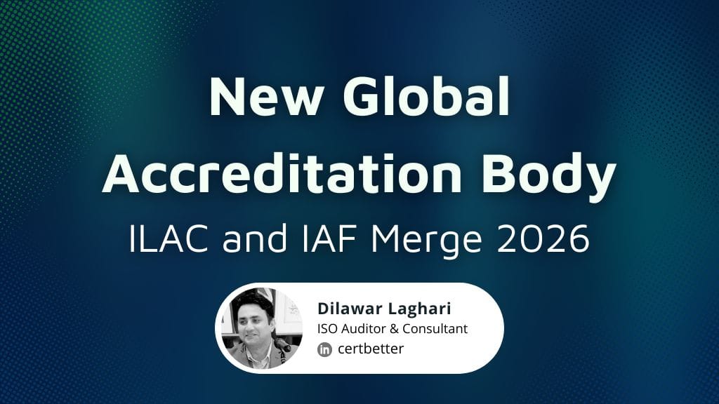 New Global Accreditation Body: ILAC and IAF Merge 2026