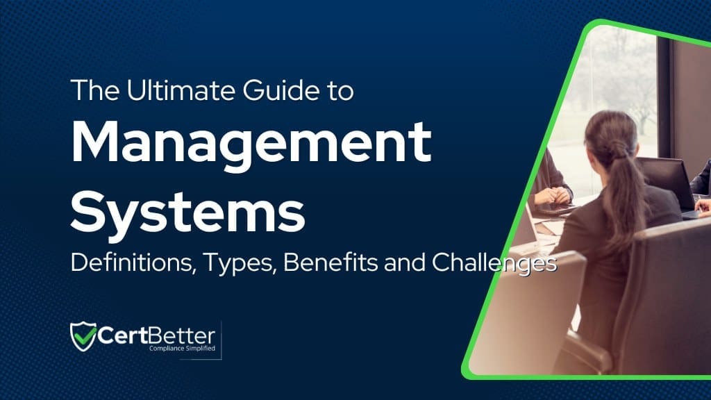 The Ultimate Guide to Management Systems Definitions, Types, Benefits and Challenges