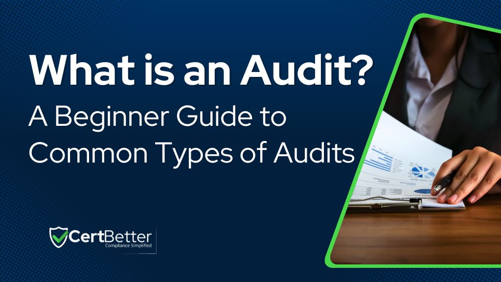 What is an Audit? A Beginner Guide to Common Types of Audits