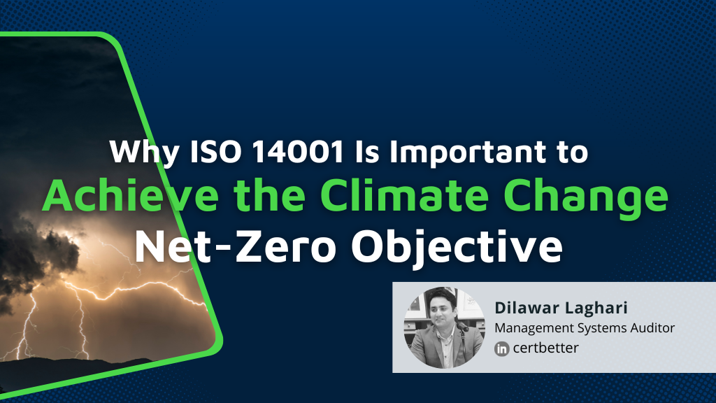 Why ISO 14001 Is Important to Achieve the Climate Change Net-Zero Objective