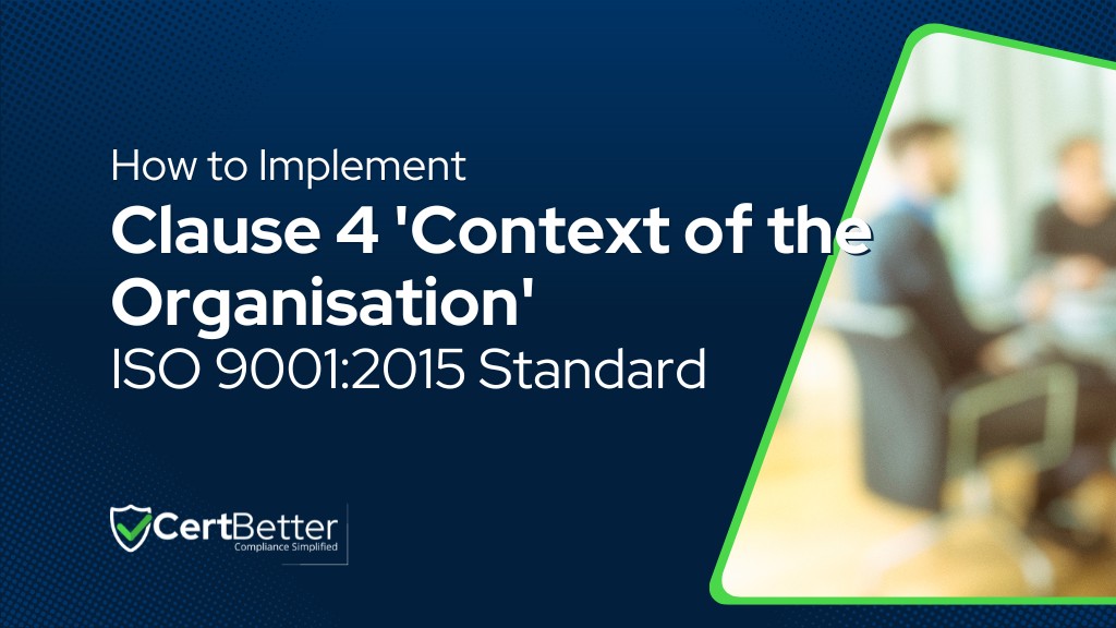 Clause 4 Context of Organisation of ISO 9001 2015 With Practical Examples