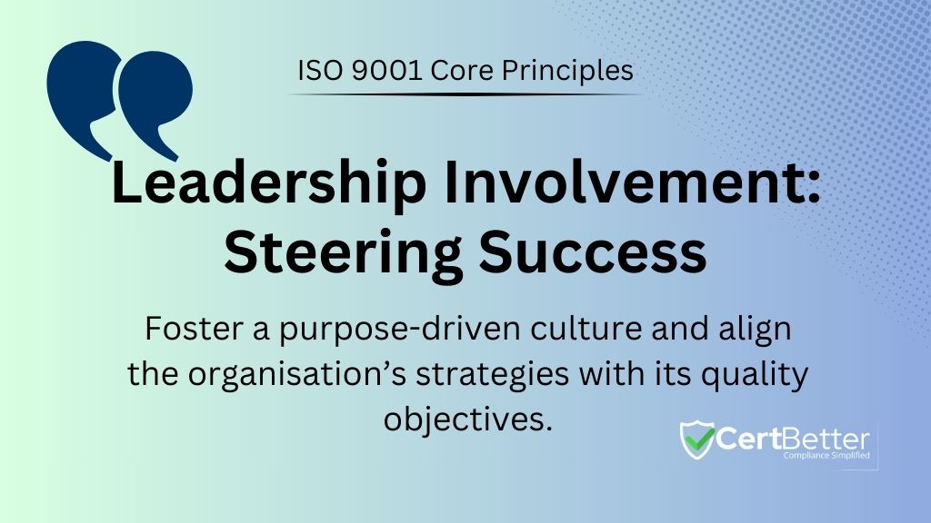 ISO Core Principles Leadership Involvement Steering Success