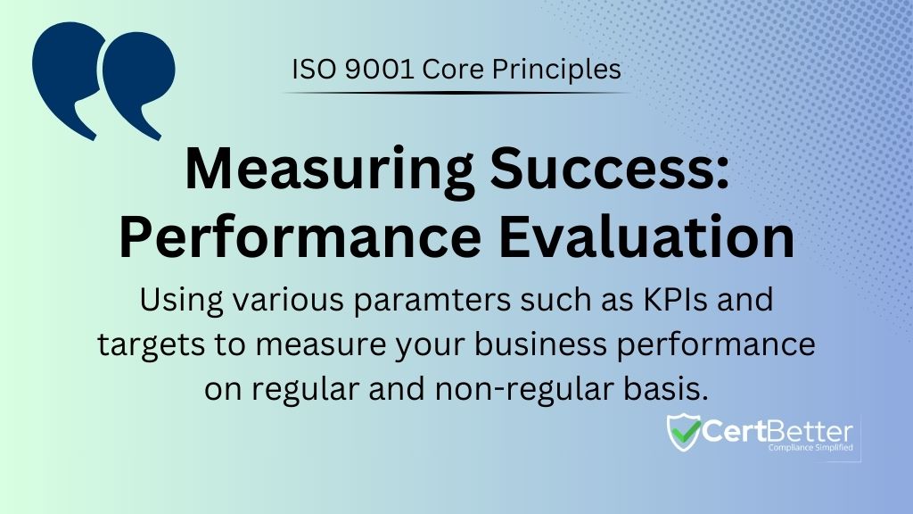 Measuring Success Performance Evaluation ISO Core Principles