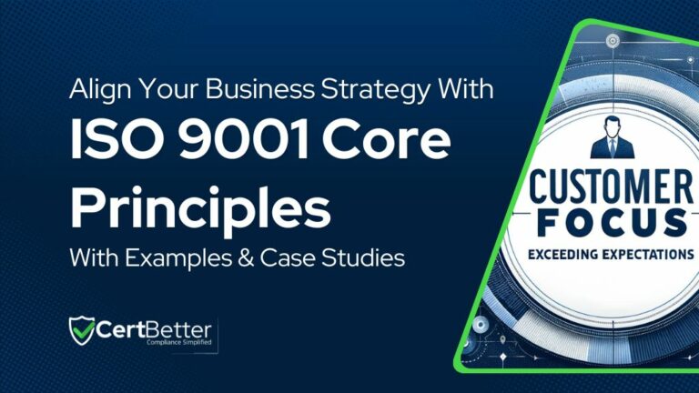 8 Steps To Align Your Business With ISO 9001 Core Principles