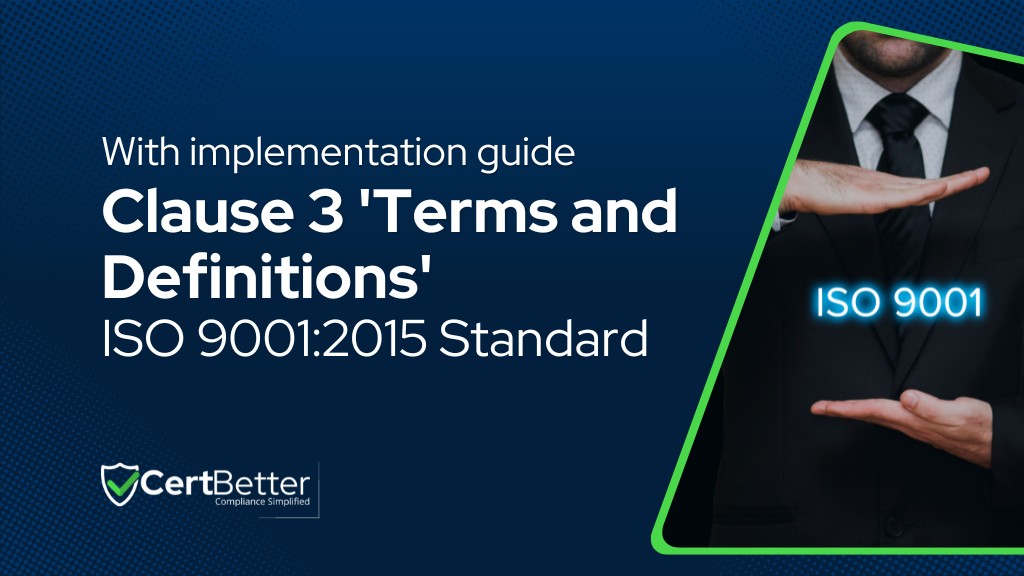 What is Clause 3 Terms and Definitions of ISO 90012015 Standard