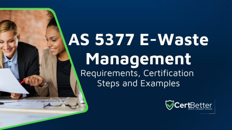 AS E Waste Management Requirements, Certification Steps and Examples